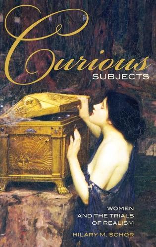 Curious Subjects: Women and the Trials of Realism