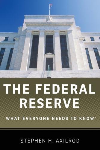 The Federal Reserve: What Everyone Needs to Know (R)