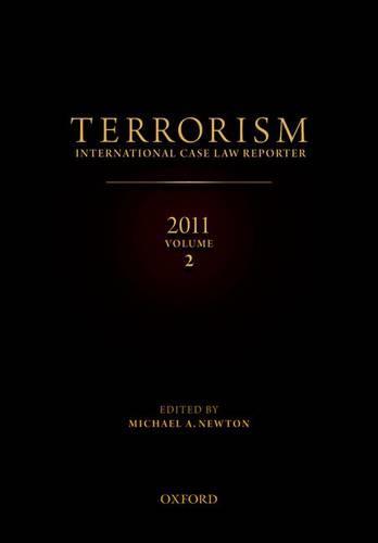 TERRORISM: INTERNATIONAL CASE LAW REPORTER 2011