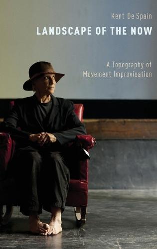 Landscape of the Now: A Topography of Movement Improvisation