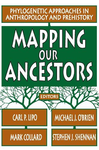 Mapping Our Ancestors: Phylogenetic Approaches in Anthropology and Prehistory
