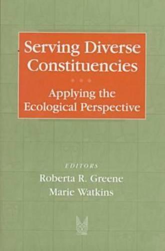 Serving Diverse Constituencies: Applying Ecological Perspective