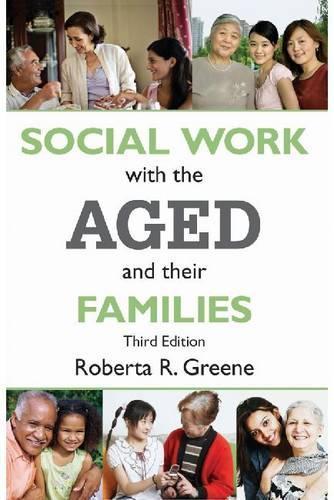 Social Work with the Aged and Their Families