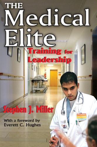 The Medical Elite: Training for Leadership