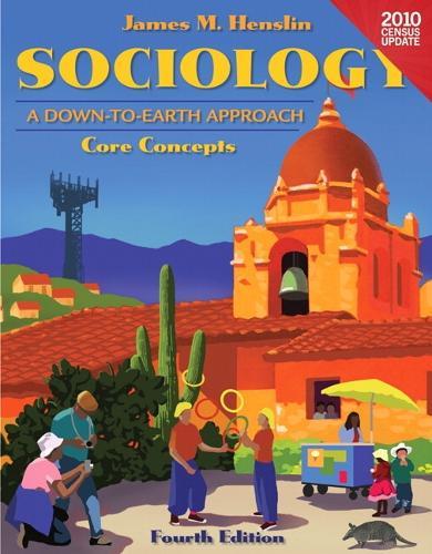Sociology: A Down to Earth Approach Core Concepts,   Census Update