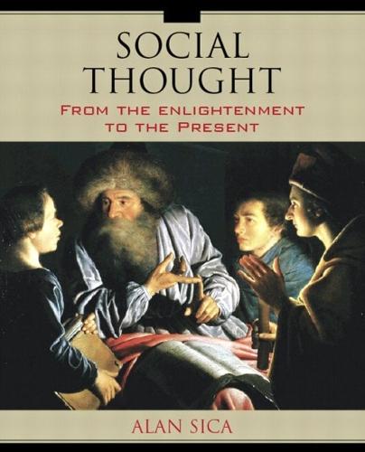 Social Thought: From the Enlightenment to the Present