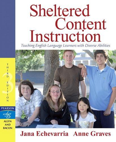 Sheltered Content Instruction: Teaching English Language Learners with Diverse Abilities