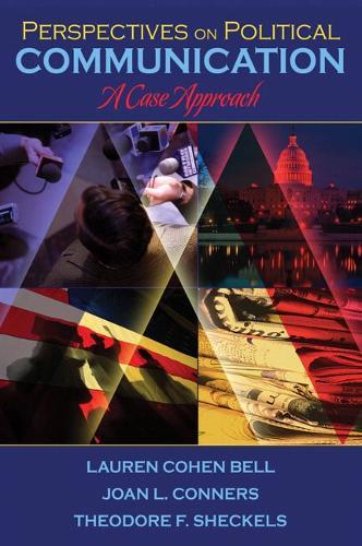 Perspectives on Political Communication: A Case Approach