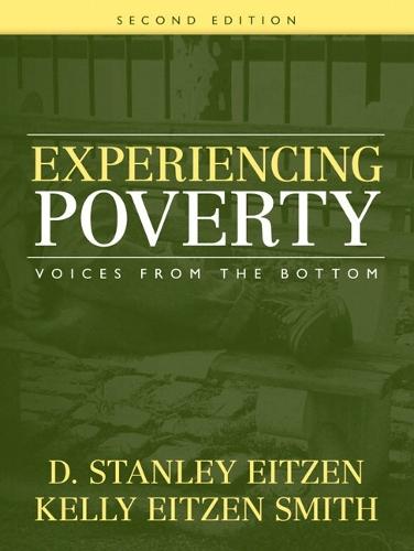 Experiencing Poverty: Voices from the Bottom