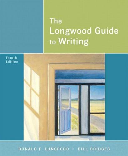 The Longwood Guide to Writing