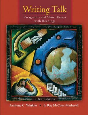 Writing Talk: Paragraphs and Short Essays with Readings (with MyWritingLab Student Access Code Card)