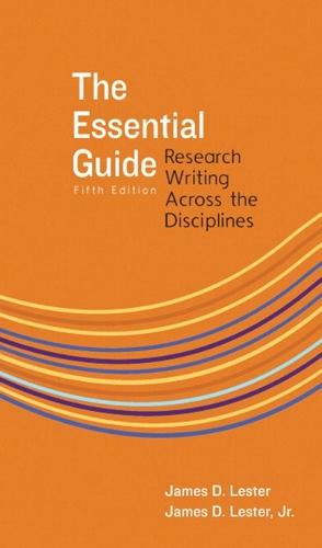 The Essential Guide: Research Writing Across the Disciplines: United States Edition