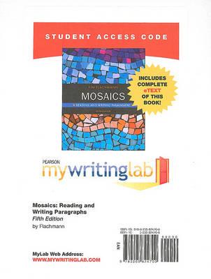 MyLab Writing with Pearson eText -- Standalone Access Card -- for Mosaics: Reading and Writing Paragraphs