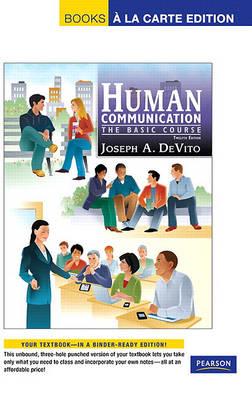 Human Communication: The Basic Course