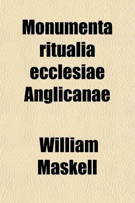 Monumenta Ritualia Ecclesiae Anglicanae