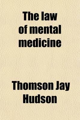 The Law of Mental Medicine
