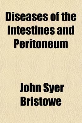 Diseases of the Intestines and Peritoneum
