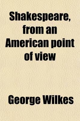 Shakespeare, from an American Point of View