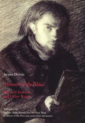 Memoirs of the Blind: The Self-portrait and Other Ruins