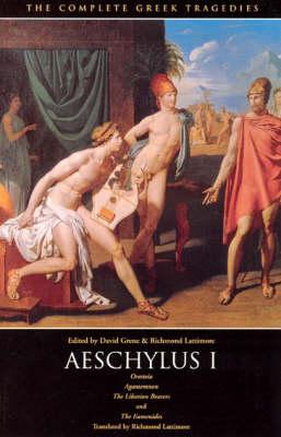 The Complete Greek Tragedies: Aeschylus