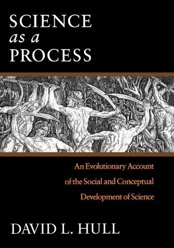 Science as a Process: An Evolutionary Account of the Social and Conceptual Development of Science