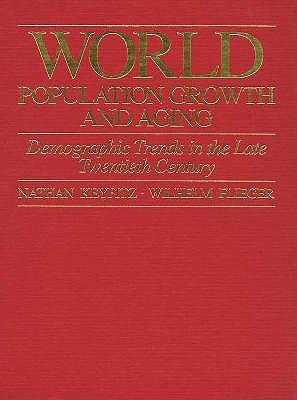 World Population Growth and Aging: Demographic Trends in the Late Twentieth Century