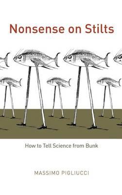Nonsense on Stilts: How to Tell Science from Bunk
