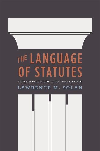 The Language of Statutes: Laws and Their Interpretation