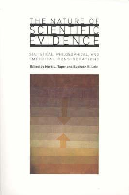 The Nature of Scientific Evidence: Statistical, Philosophical, and Empirical Considerations