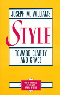 Style: Toward Clarity and Grace