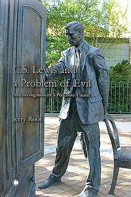 C.S. Lewis and a Problem of Evil: An Investigation of a Pervasive Theme