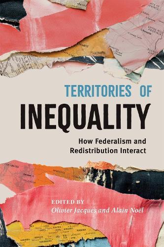 Territories of Inequality: How Federalism and Redistribution Interact