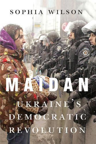 Maidan: Ukraine’s Democratic Revolution