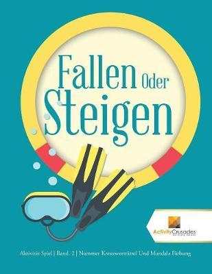 Fallen Oder Steigen: Aktivität Spiel Band. 2 Nummer Kreuzworträtsel Und Mandala Färbung