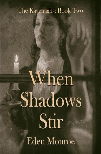 When Shadows Stir