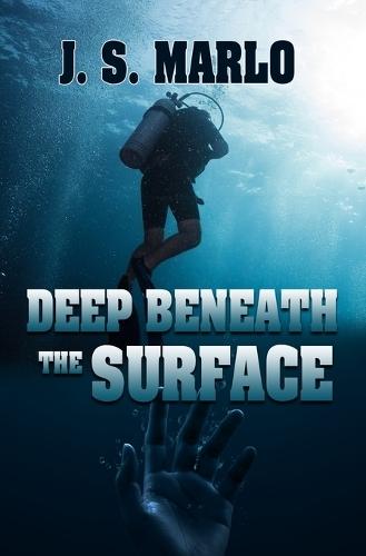 Deep Beneath the Surface