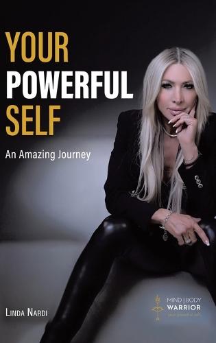 Your Powerful Self: An Amazing Journey