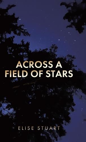 Across a Field of Stars