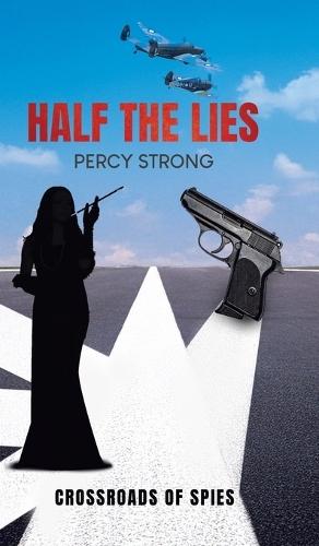 Half the Lies: Crossroads of Spies
