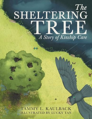 The Sheltering Tree: A Story of Kinship Care