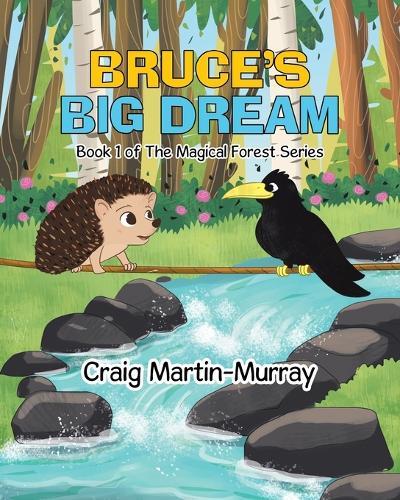 Bruce's Big Dream