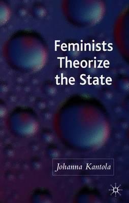 Feminists Theorize the State