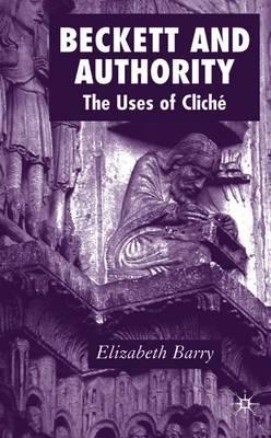 Beckett and Authority: The Uses of Cliché