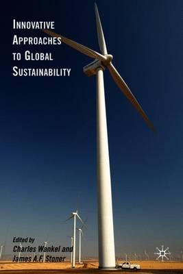Innovative Approaches to Global Sustainability
