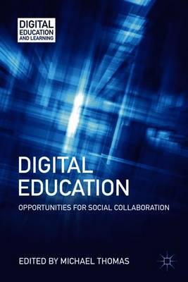 Digital Education: Opportunities for Social Collaboration