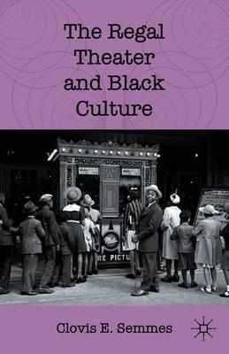 The Regal Theater and Black Culture