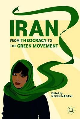 Iran: From Theocracy to the Green Movement