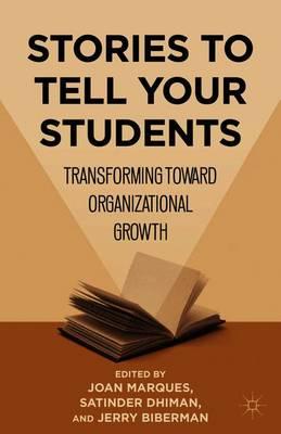 Stories to Tell Your Students: Transforming toward Organizational Growth