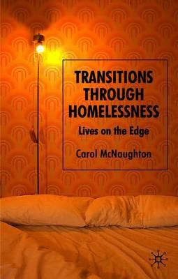 Transitions Through Homelessness: Lives on the Edge