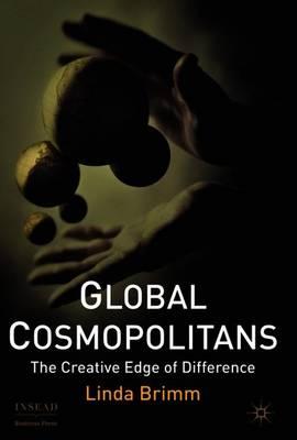 Global Cosmopolitans: The Creative Edge of Difference
